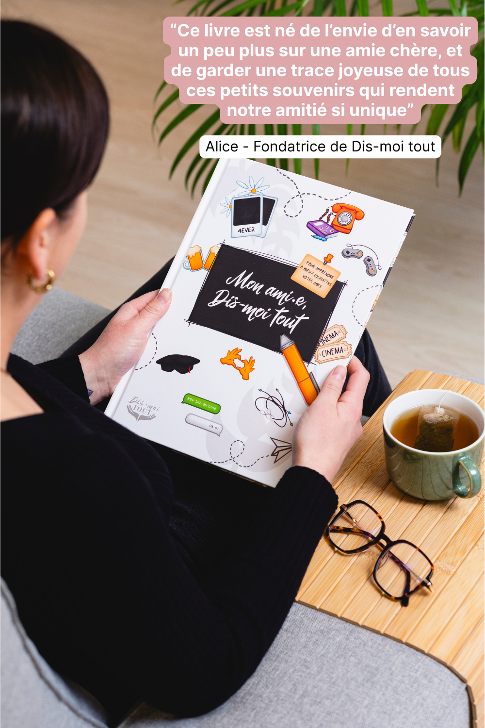 livre mon ami.e dis-moi tout mots de la fondatrice