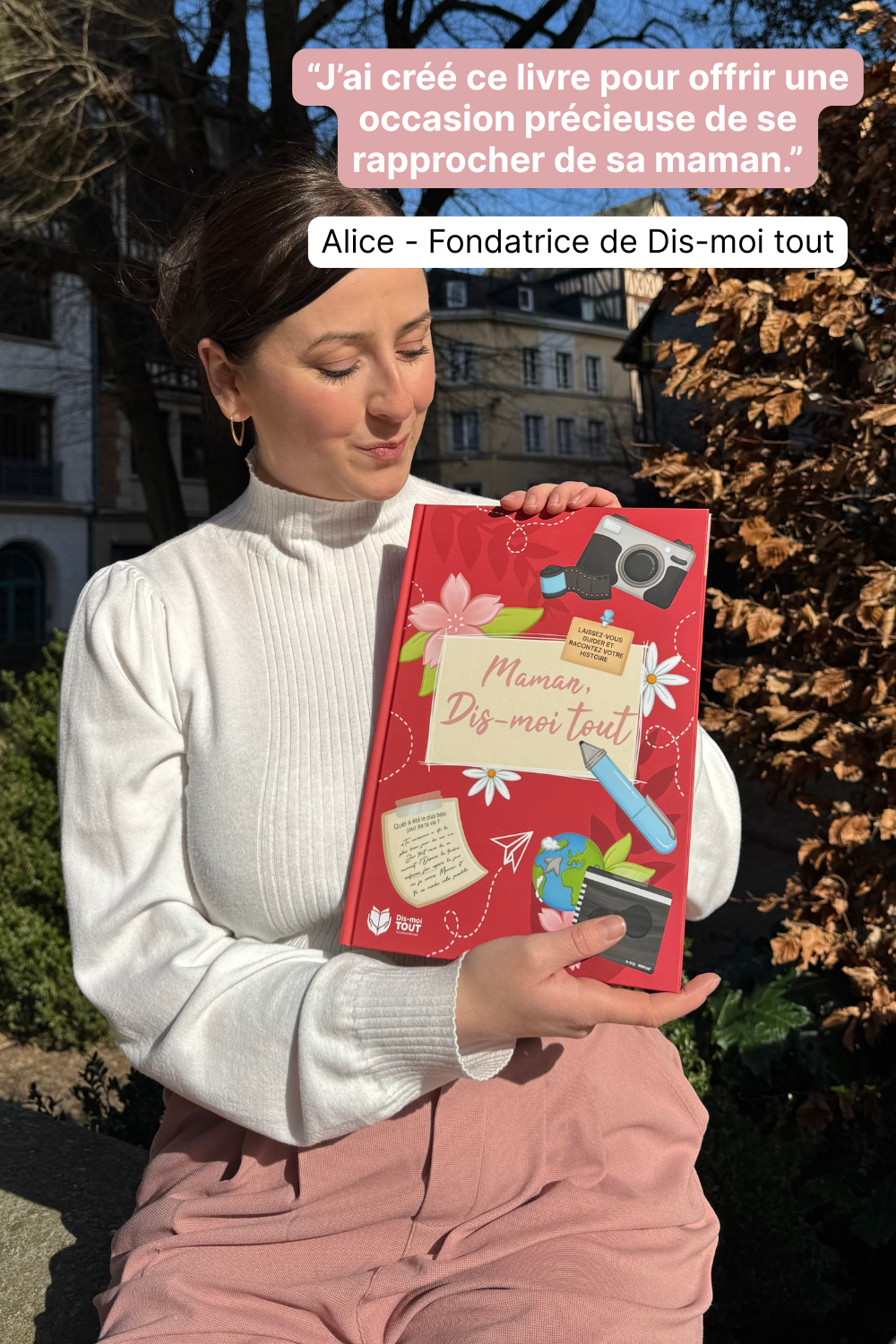 avis de la fondatrice sur le livre maman, dis-moi tout