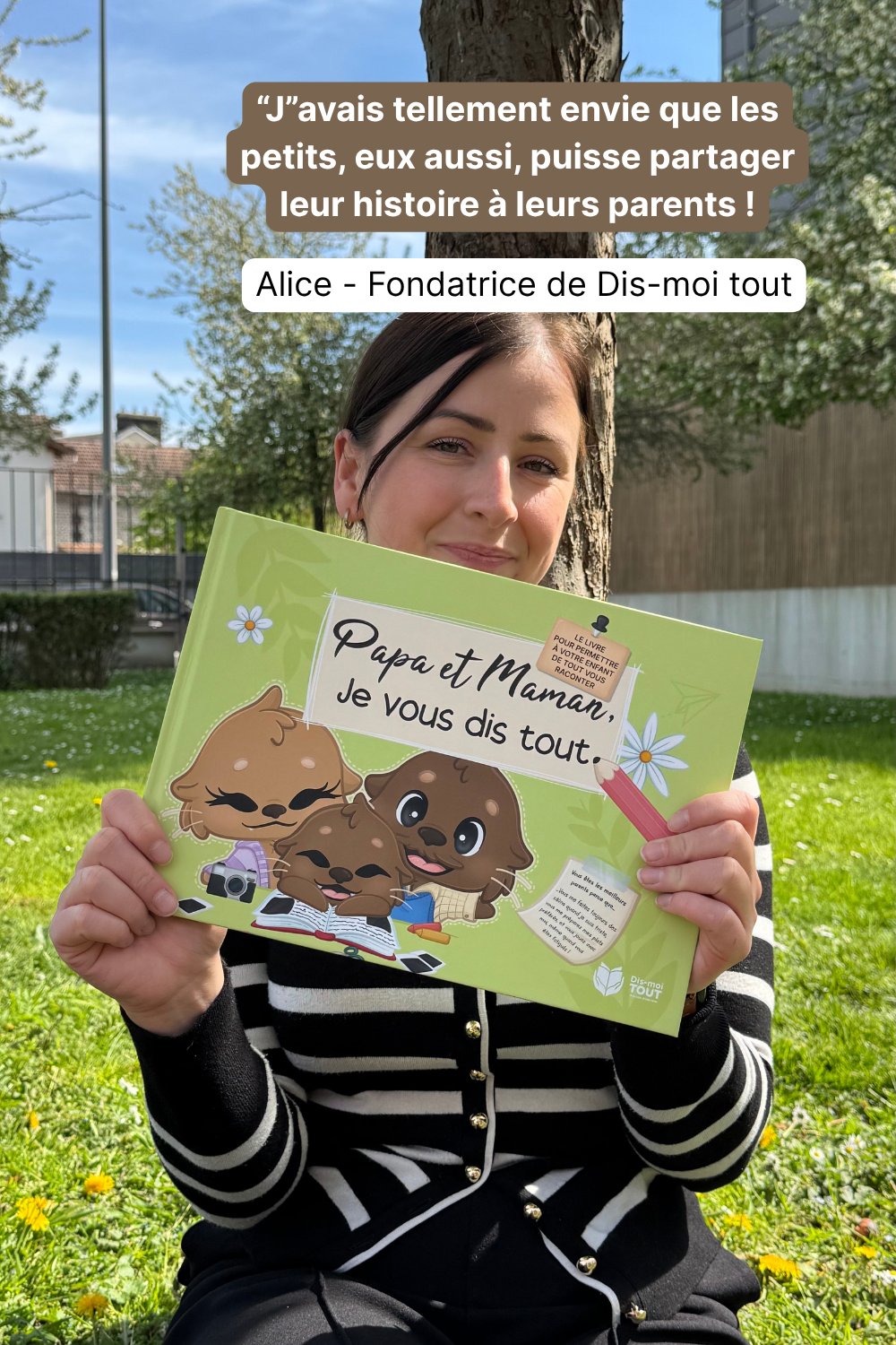 Livre papa et maman, je vous dis tout avec les mots de la fondatrice