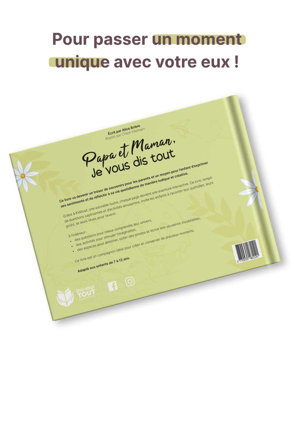 la 4 ème de couverture du Livre papa et maman, je vous dis tout