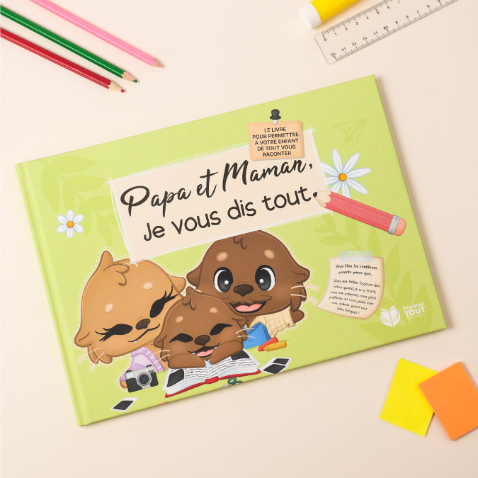 Papa et maman, je vous dis tout