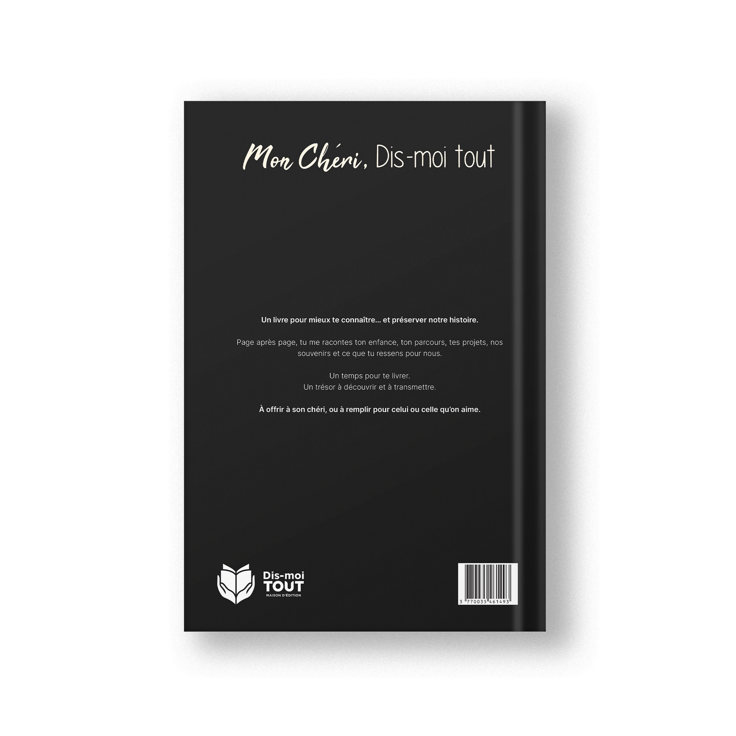 Mon chéri, dis-moi tout