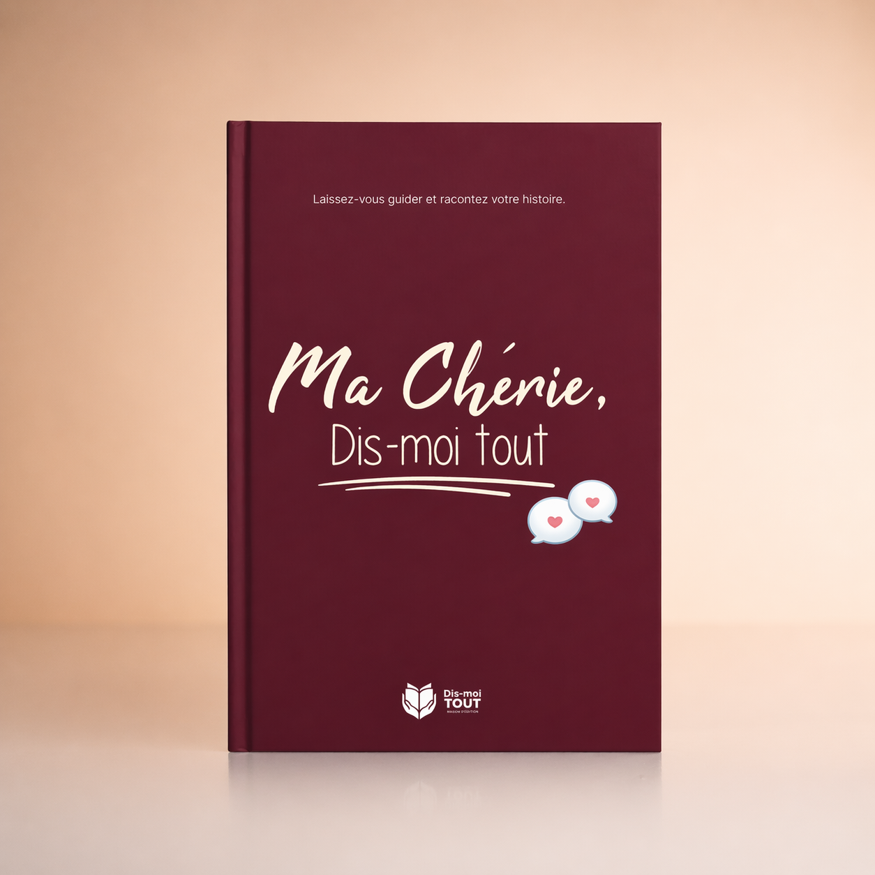 Ma chérie, dis-moi tout